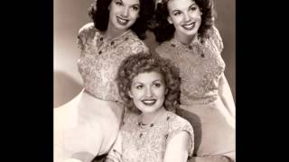The Dinning Sisters - When The Bloom Is On The Sage (c.1942).