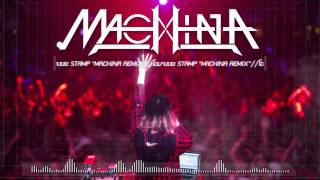 STAMP -「 โอมจงเงย 」(MACHINA Remix)