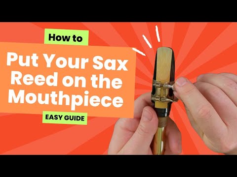 ALTO SAX | How to put on your REED  (mouthpiece & neck)