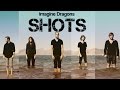 Imagine Dragons - Shots (Remix) 