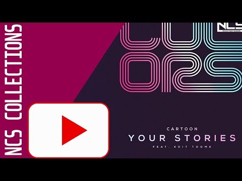 Cartoon - Your Stories (feat. Koit Toome)