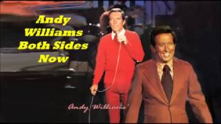 Andy Williams........Both Sides Now.