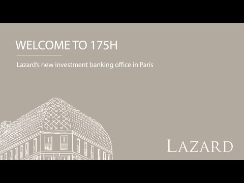 Lazard Paris Marks New Chapter at 175 Boulevard Haussman