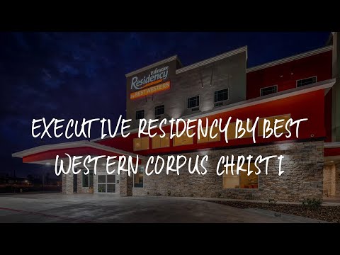 Executive Residency by Best Western Corpus Christi Review - Corpus Christi , United States of Americ