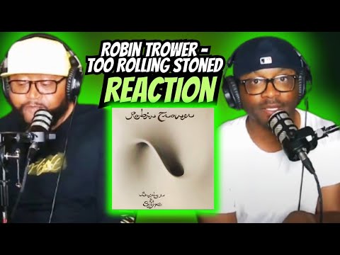 Robin Trower - Too Rolling Stoned (REACTION) #robintrower #reaction #trending