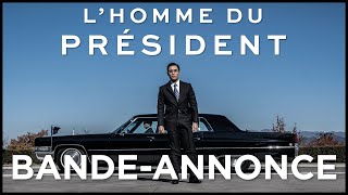 L' Homme du Président - Bande annonce