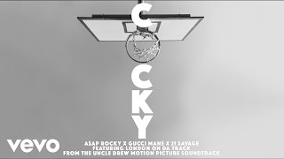 A$AP Rocky, Gucci Mane, 21 Savage - Cocky (Audio) ft. London On Da Track