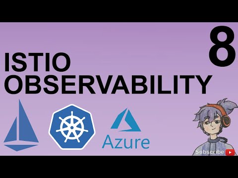Istio WorkShop - Observability Part 8