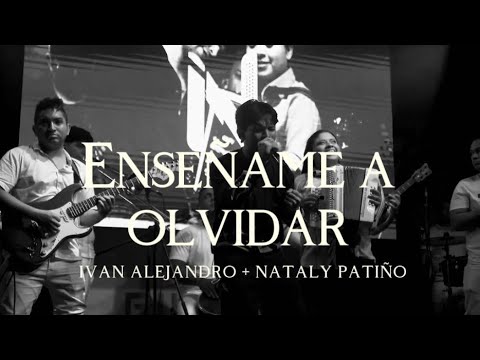 Enséñame a olvidar - Ivan Alejandro  (live)
