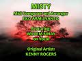 MISTY - Original Artist: Kenny Rogers