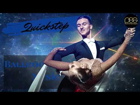 ►QUICKSTEP MUSIC MIX | Ballroom Dance #standard #dancesport  #ballroomdance #musicmix #quickstep