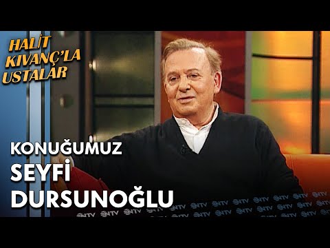 Masters with Halit Kıvanç - Seyfi Dursunoğlu