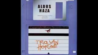 Aldus haza - Trojan horse (payload mix)