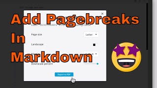 How To Add Pagebreak In Markdown in Obsidian
