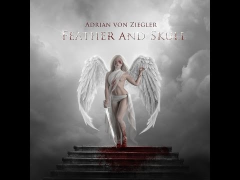 Adrian von Ziegler-Feather and Skull: Full Album HQ