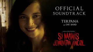 Download lagu DAT - Terpana (OST Si Manis Jembatan Ancol) mp3 Download lagu DAT - Terpana (OST Si Manis Jembatan Ancol) mp3