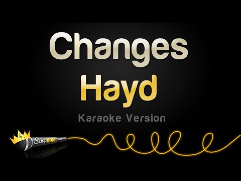 Hayd – Changes (Karaoke Version)