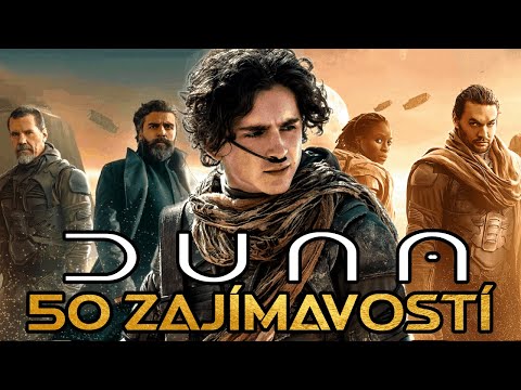 50 zajímavostí z Duny, o kterých jste možná nevěděli