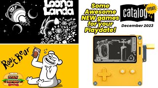 Playdate December 2023 Catalog Update! Some Excellent NEW Titles such as Loona Landa and Root Bear!