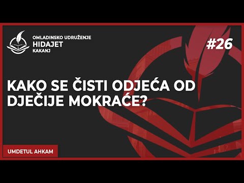 26 Kako se čisti odjeća od dječije mokraće? - dr. Zijad Ljakić