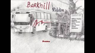 Barkhill Riddim Promo