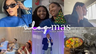 A CRAZY SUNDAY VLOGMAS: church + running errands + chillin with the fredericks's