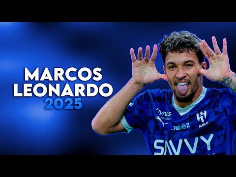 Marcos Leonardo - Skills & Goals | Al-Hilal | 2024-25