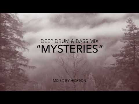 "Mysteries" ~ Deep Drum & Bass Mix
