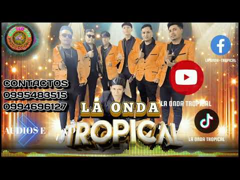 La Onda Tropical Audio en vivo 2025 // chicha // Cayambeña d.r.a 