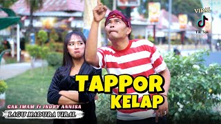 Download lagu LAGU MADURA LUCU // TAPPOR KELAP E TABRAK KOCENG // CAK IMAM FT INDRY ANNISA mp3