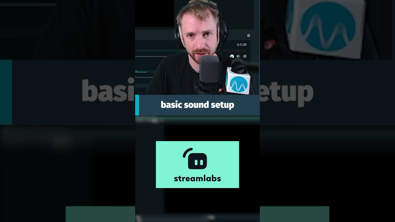 The Easiest Way to Configure Audio in Streamlabs OBS
