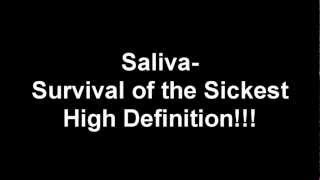 Saliva-Survival of The Sickest HD video with lyrics!!!