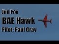 Jim Fox BAE Hawk (Paul Gray): NLMFC 2014 