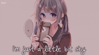 Nightcore - I&#39;m Just A Little Bit Shy - (Lyrics)