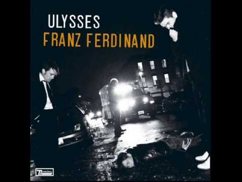 Franz Ferdinand- You Never Go Out Anymore