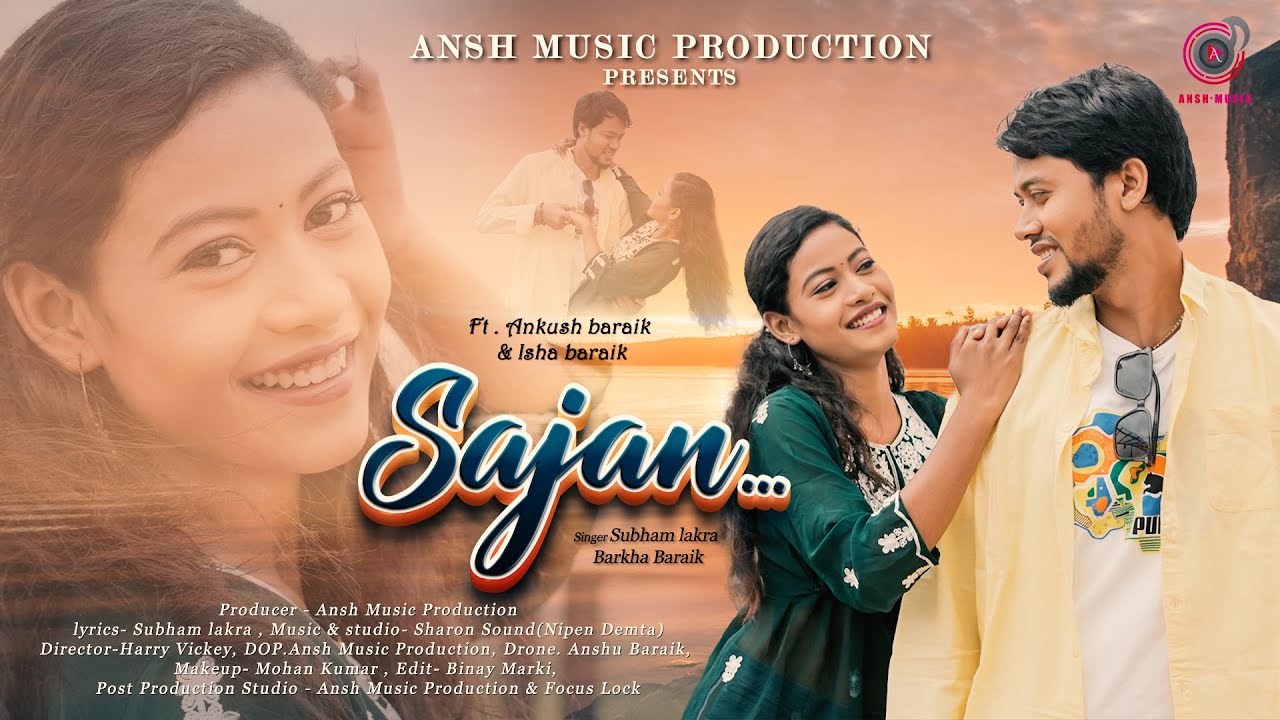 Sajan ❤️// Singer - Barkha Baraik & Subham Lakra // New Nagpuri romantic song 2023 // Ansh Music