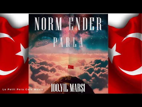 Parla 100  Yıl Marşı - Norm Ender #100yıl #müzik #atatürk #29ekim #parla,