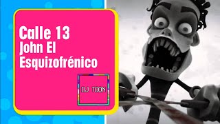 Calle 13 - John El Esquizofrénico en DJ Toon Boomerang LA Marzo 2020 (totally real and rare)