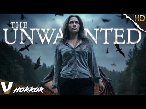 THE UNWANTED - EXCLUSIVE HORROR MOVIE IN ENGLISH - PREMIERE V HORROR
