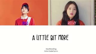 Jinho (PENTAGON), Rothy - 조금만 더 (A Little More) (Han/Rom/Eng) Lyrics