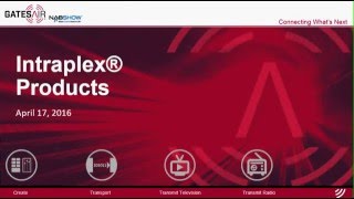 Intraplex® Products | NAB Show 2016 Webinar