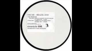 Oscar  -  Brazil 2030 (Swag's Yoghurt Coated Dub Mix)
