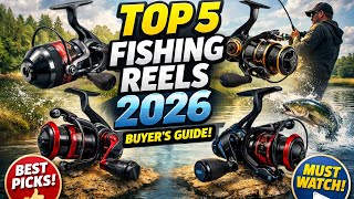 Top 5 Best Fishing Reels of 2026 | Ultimate Buyer’s Guide for Every Angler