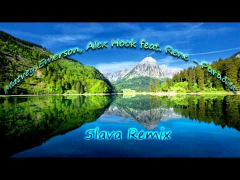 Matvey Emerson, Alex Hook feat. Rene - Paradise (5lava Remix)