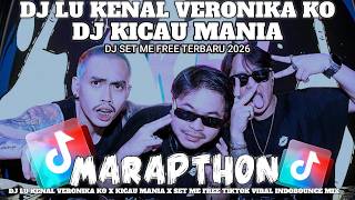 Download lagu LU KENAL VERONIKA KO ? DJ KICAU MANIA X SET ME FREE TIKTOK VIRAL INDOBOUNCE (BLB) MIX TERBARU 2026 mp3