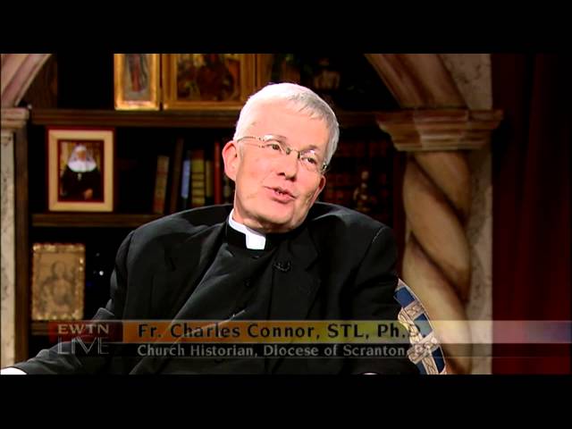 EWTN Live - 2014-5-21- FR. CHARLES P. CONNOR