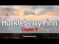 Huckleberry Finn Audiobook Chapter 9