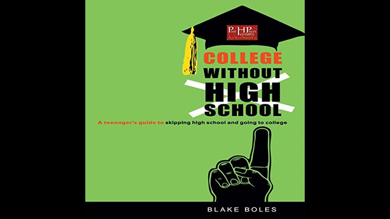 College Without High School Audiobook by Blake Boles