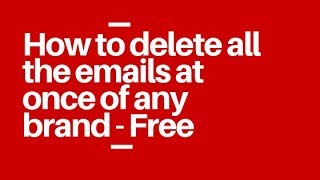 How to delete all the emails at once and recover accidentally deleted as well.