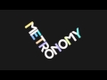 A thing for me - Metronomy (Mix) 